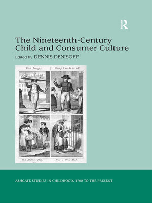 cover image of The Nineteenth-Century Child and Consumer Culture